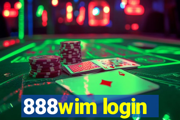 888wim login